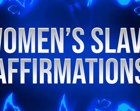 Women's Slave Affirmations for Inferior Men