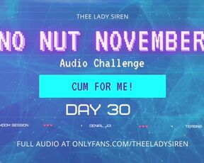 No Nut November Audio Challenge Day 30